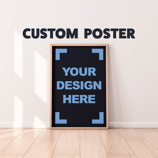 Personalised Photo Poster | Upload Your Design | Custom Poster
