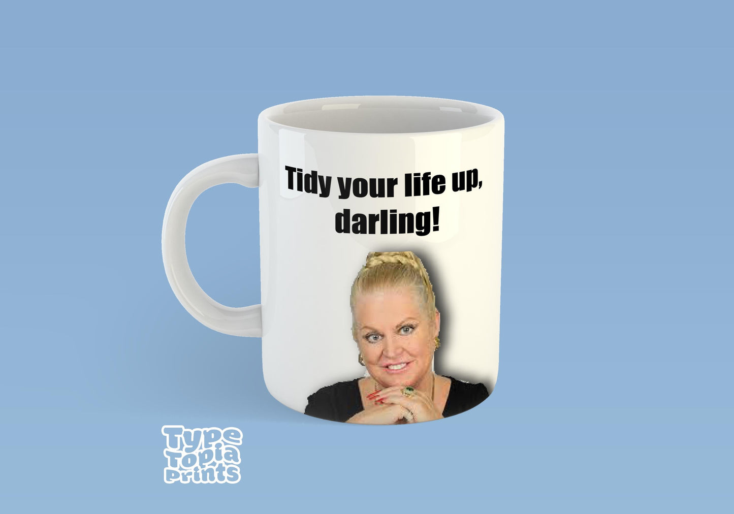 Kim Woodburn "Tidy" Fan Mug – Perfect Gift for Fans of the TV Star - Funny Mug