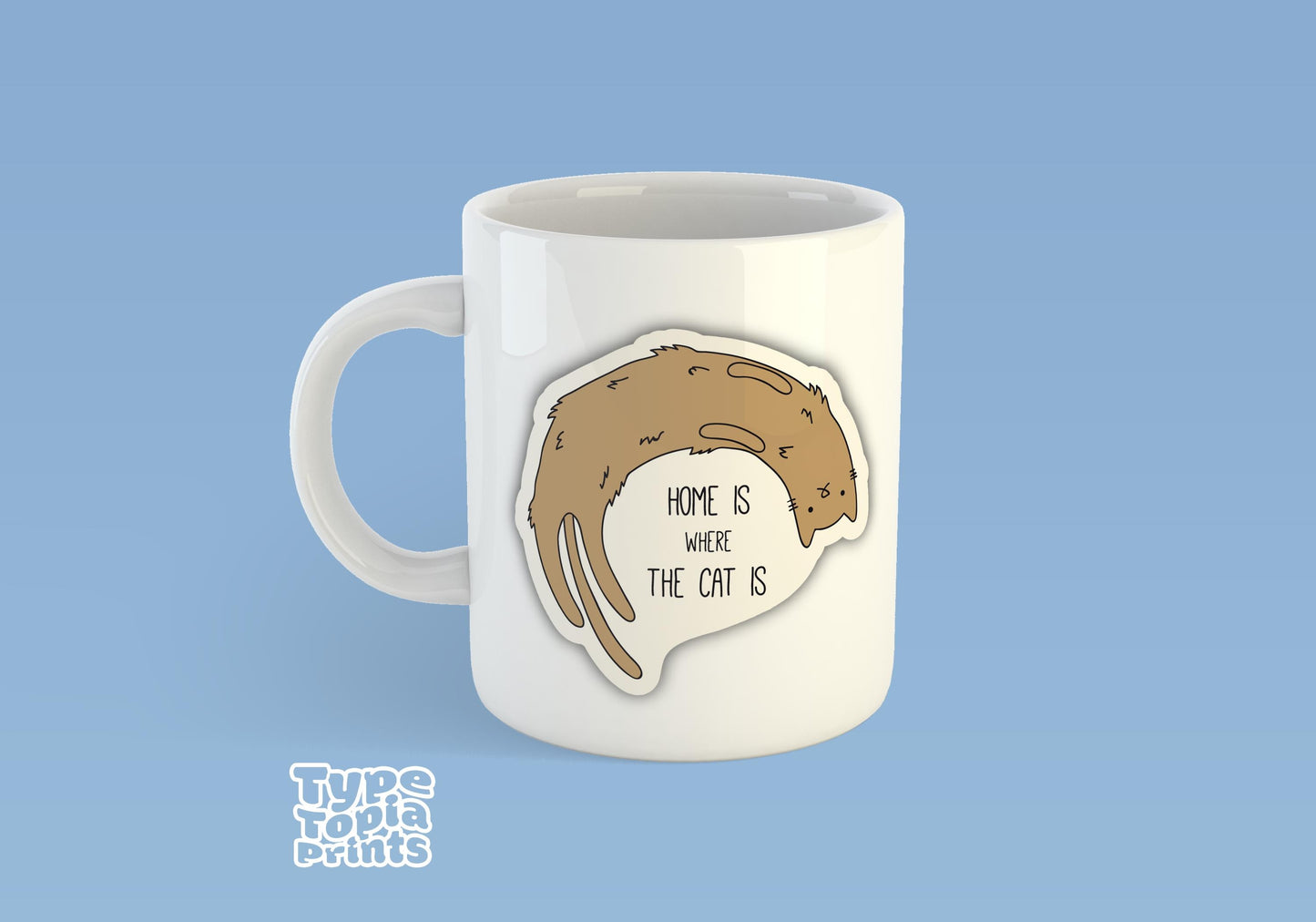 Home Is Where The Cat Is | Cat-Themed Mug | Cute Design for Cat Lovers | Perfect Gift for Cat Owners