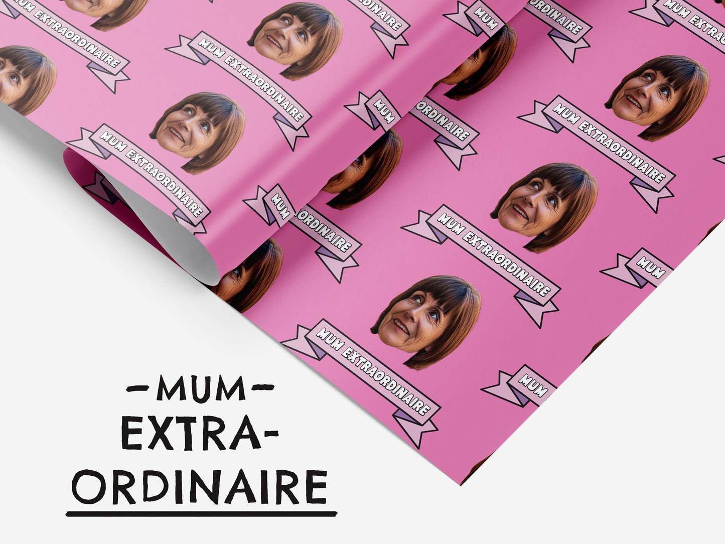 Personalised Mother's Day Gift Wrap | Mum Extraordinaire | Mother's Day | Upload Your Image