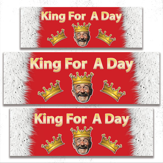 Birthday Banner | King For A Day | Personalised | Any Name