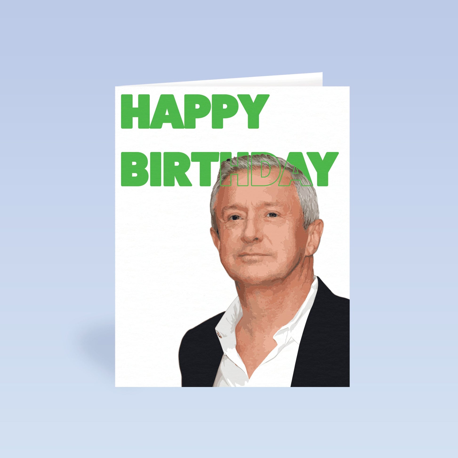 Louie Walsh Card | X Factor | Music | X Factor Birthday Card | Greetings Card